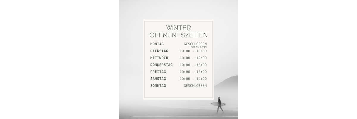 Neue Winter-Öffnungszeiten - Surfshop Münster Winter Öffnungszeiten